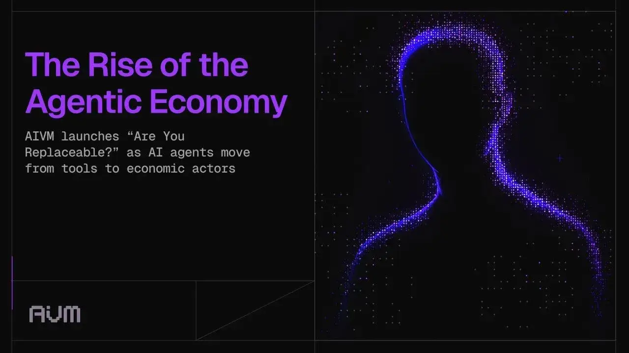 AIVM Introduces “Are You Replaceable?” Campaign as AI Agents Enter the Economic Layer