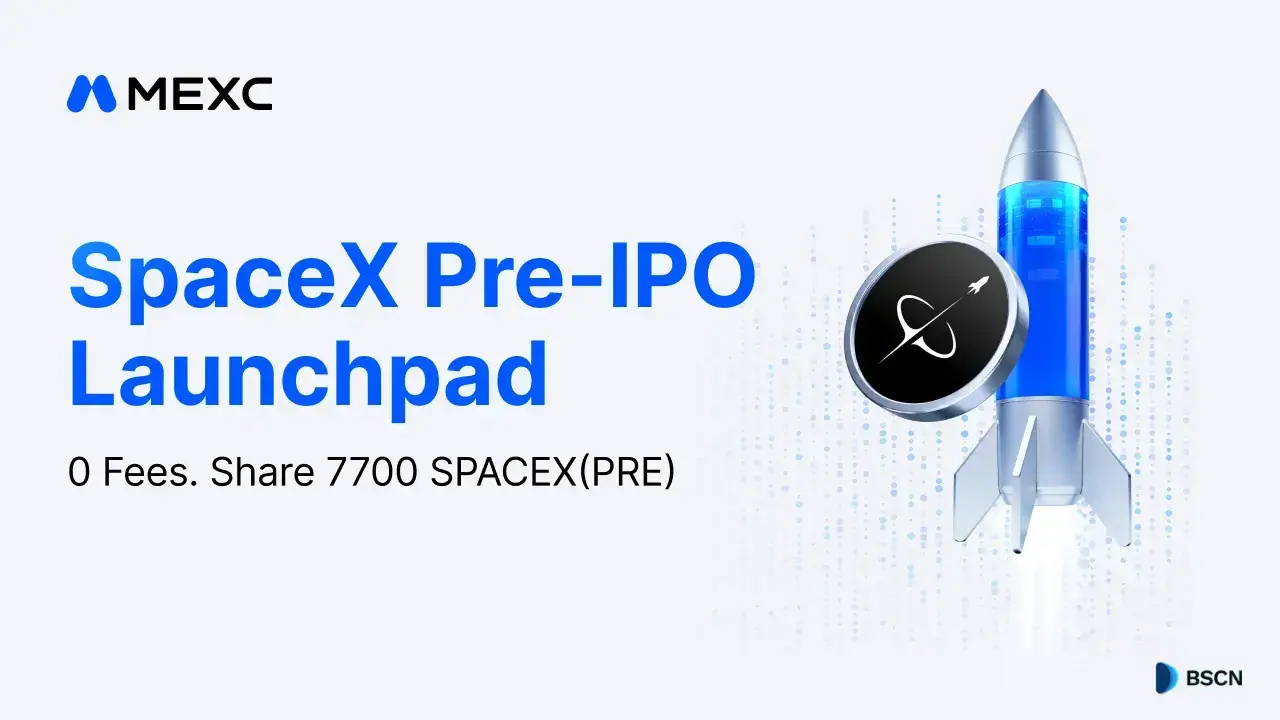 MEXC Launches SpaceX Pre-IPO Launchpad, Opening New 0-Fee Access Channel