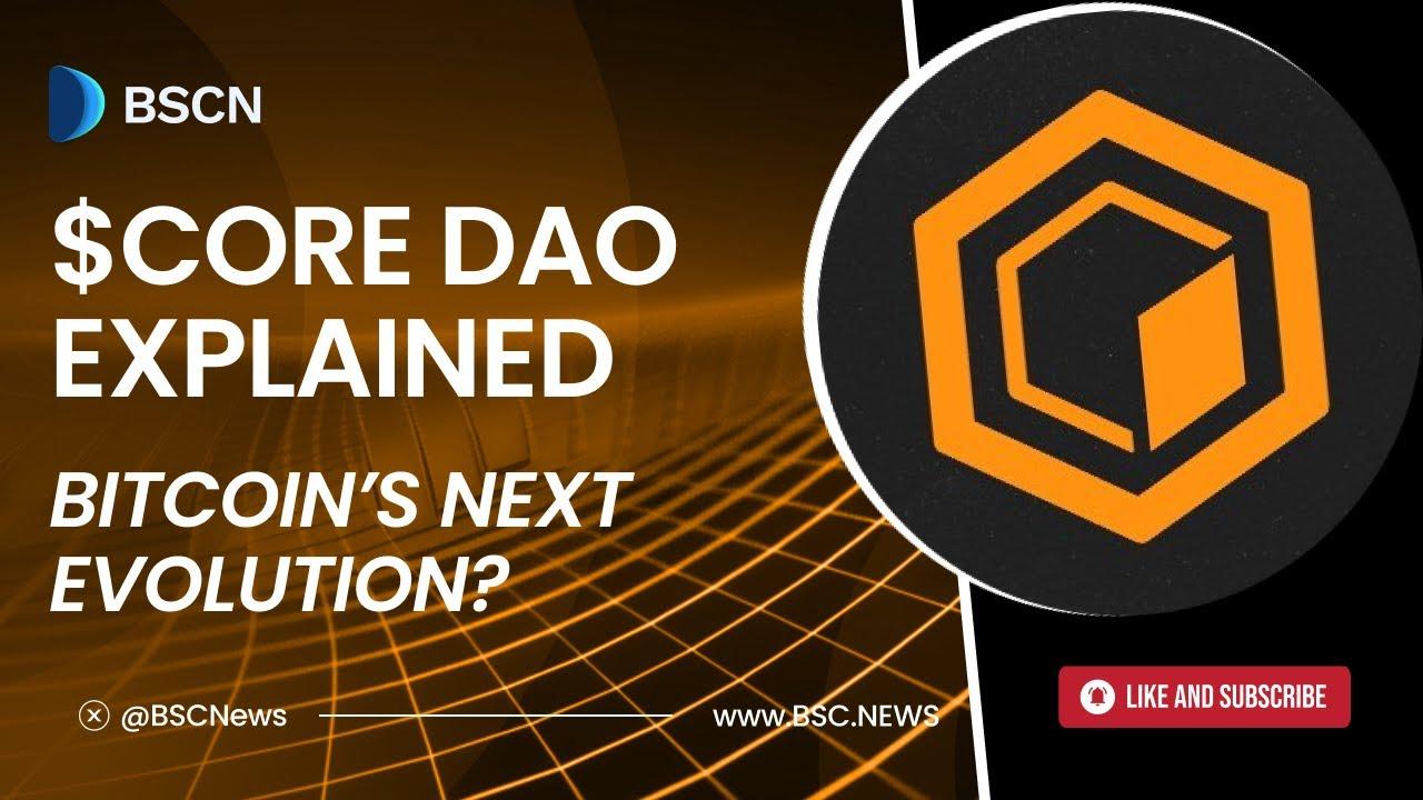 Ανάλυση Έργου: Το CORE DAO και το Οικοσύστημα $CORE φέρνουν την επανάσταση στο Bitcoin