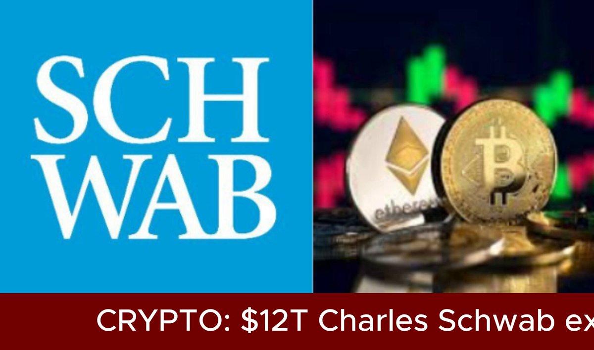 $12 Trillion Charles Schwab Expected To Debut Spot Bitcoin And Ethereum Trading This Quarter