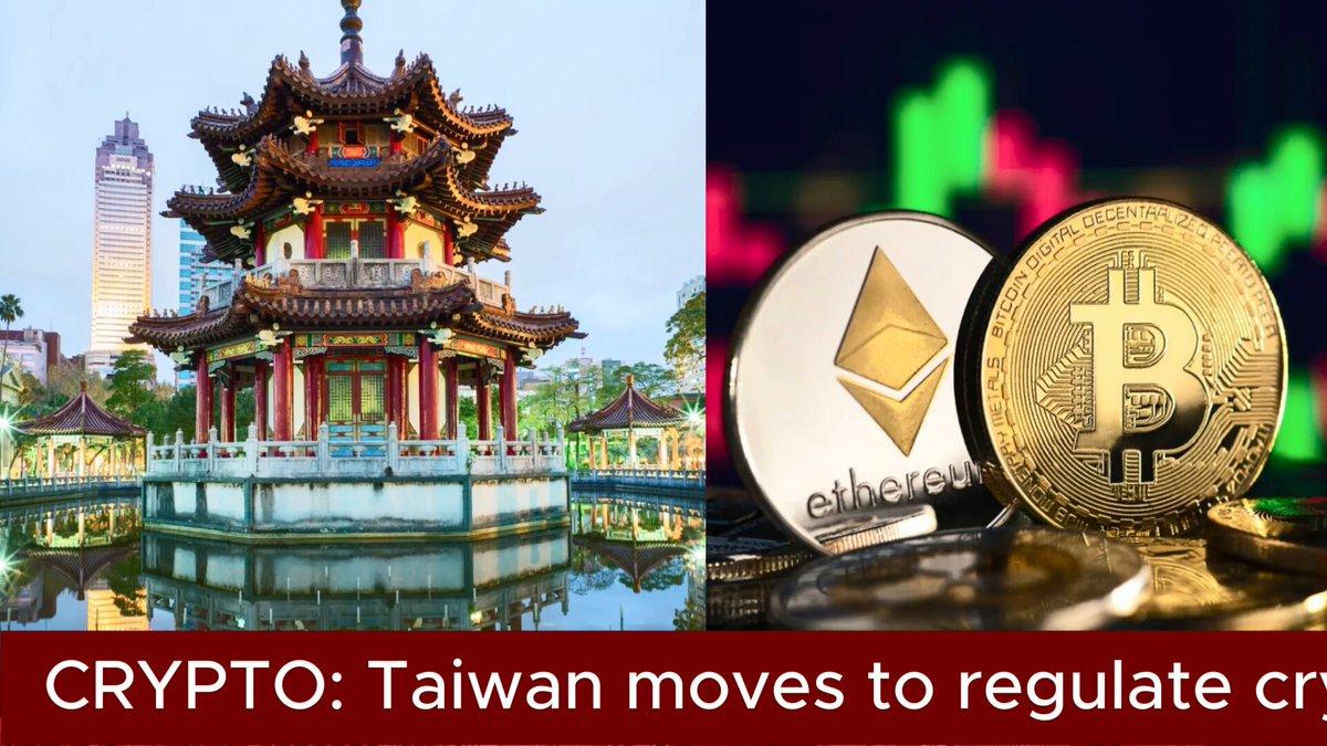 Taiwan Moves To Regulate Crypto With Sweeping New Draft Law