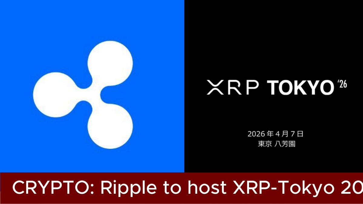 Ripple To Host Xrp-Tokyo 2026 On April 7