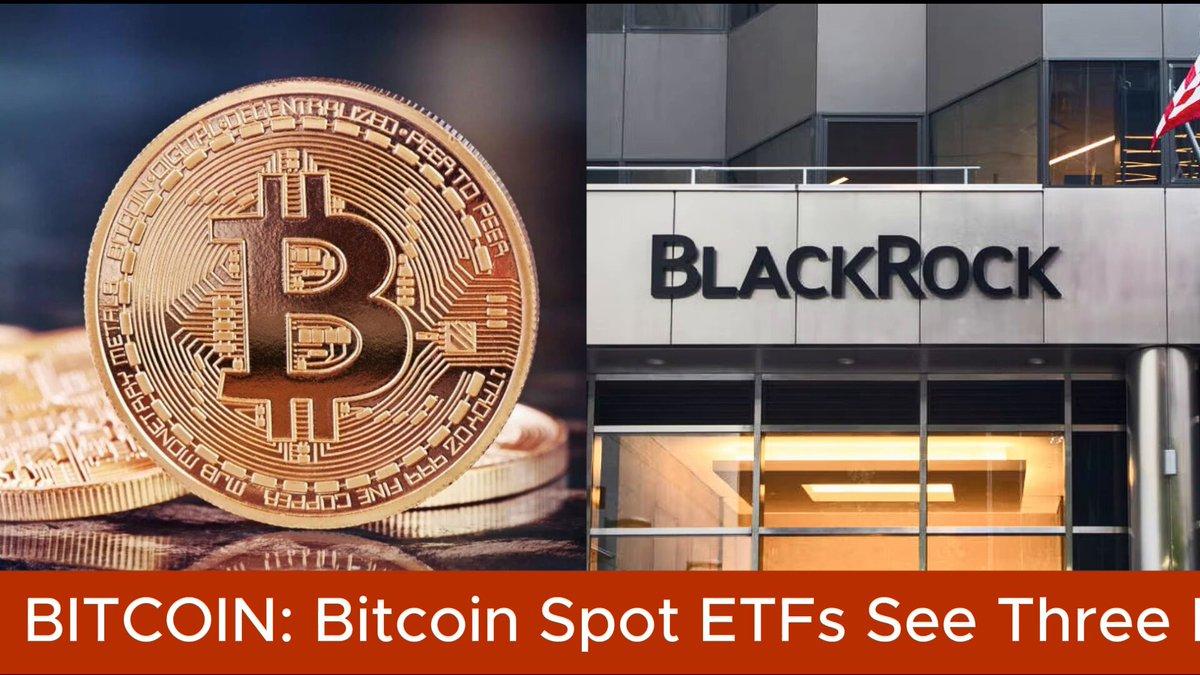 Bitcoin Spot Etfs See Three Day Inflow Streak Led By Blackrock