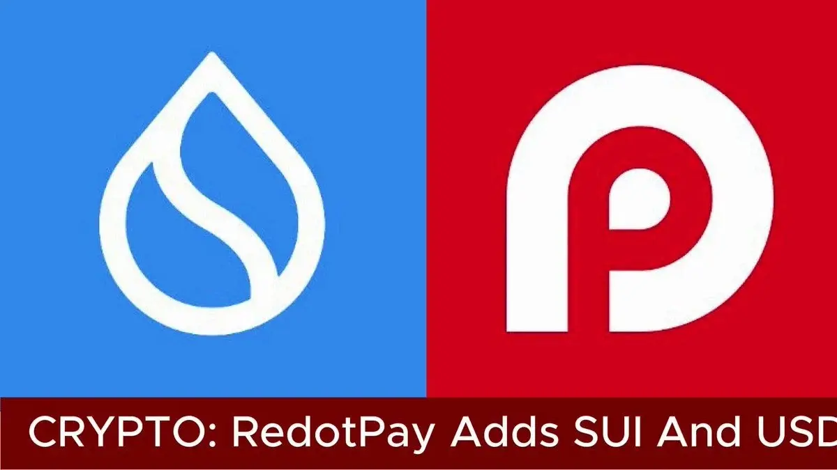 Redotpay Adds Sui And Usdc-Sui For Global Payments