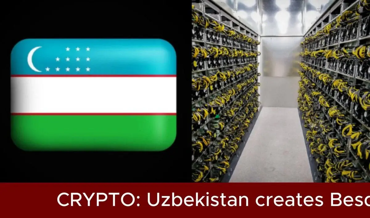 Uzbekistan Creates "Besqala Mining Valley" Special Crypto Mining Zone Covering All Of Karakalpakstan