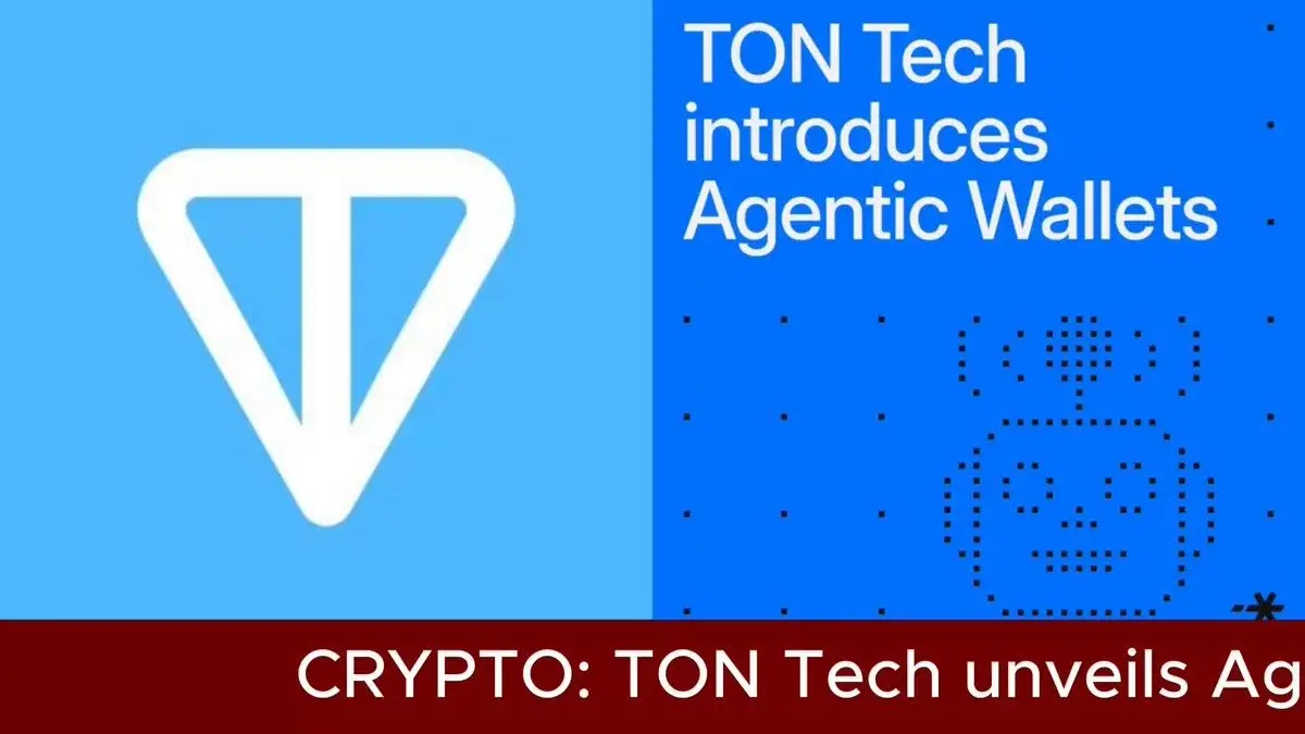 Ton Tech Introduces Agentic Wallets On Ton Blockchain