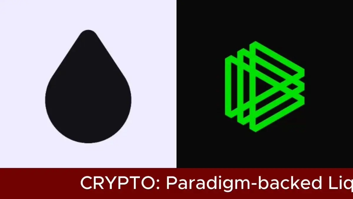 Paradigm-Backed Liquid Secures $18m To Scale 24/7 Multi-Asset Trading