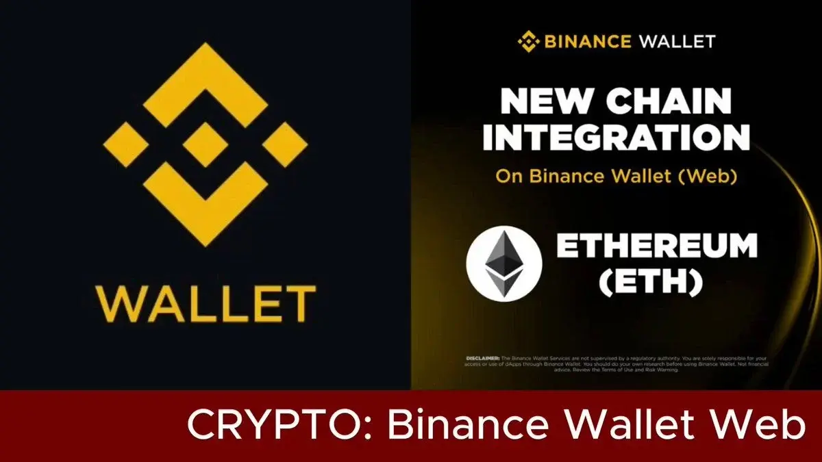 Binance Wallet Web Integrates Ethereum For Multi-Chain Access