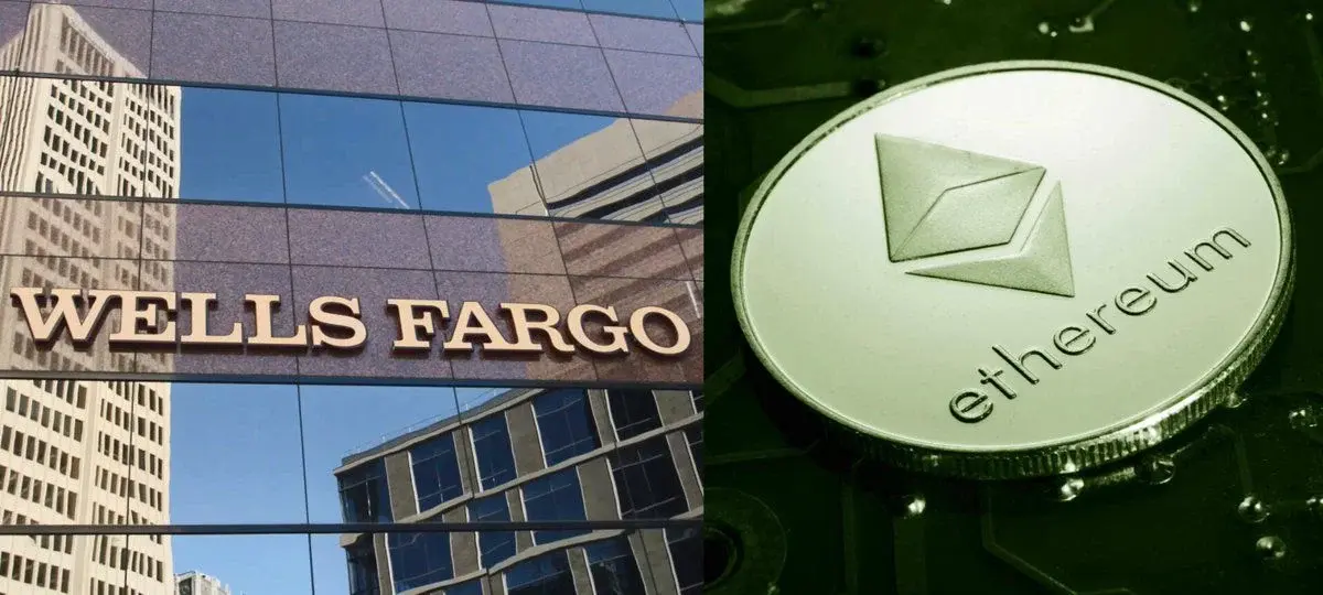 Wells Fargo Expands Ethereum Exposure