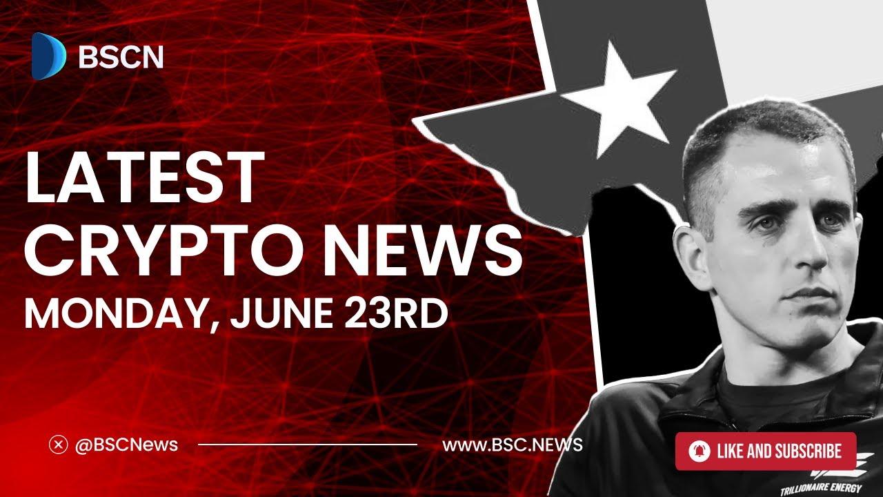 Texas Becomes the 1st Bitcoin State | Daily Crypto News Flash June 23rd, 2025