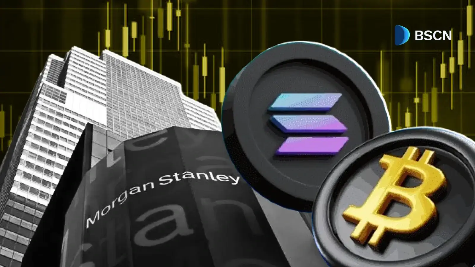 Morgan Stanley Becomes First Major U.S. Bank To File For Bitcoin And Solana ETFs